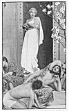 ''The brazen door made a sweet and soothing sound, and they went to sleep for three days and nights. On the fourth day a maiden came who was most beautiful. She greeted each man and said, 'It is long that we have expected you.'''--p. 98