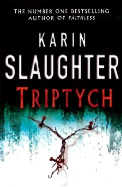 Slaughter, Karin - TripTych-1.jpg