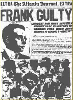 The Atlanta Journal EXTRA - Leo Frank was tried
		for the murder of a 12-year-old Gentile girl, Mary Phagan