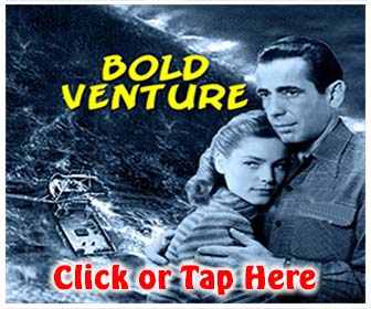 Bold Venture with Humphrey Bogart and Lauren Bacall